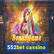 552bet cassino